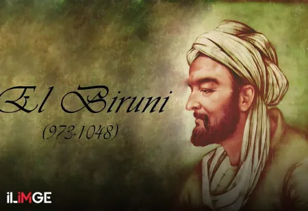 Birûnî: İlmi Merakın ve Dehanın Şahsiyeti